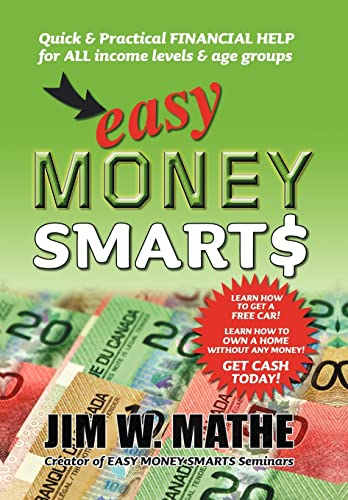 Mathe - Easy Money Smarts: Quick and Practical Financial Help for All