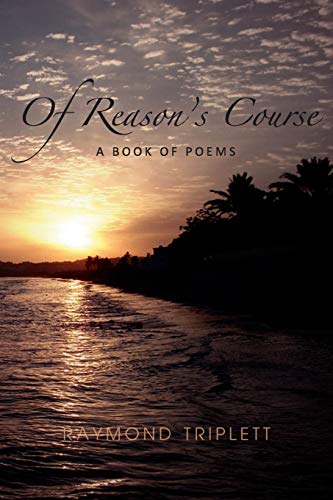 riplett - Of Reason's Course  A Book of Poems - New paperback or softb