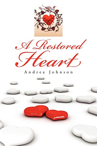 Johnson - A Restored Heart - New paperback or softback