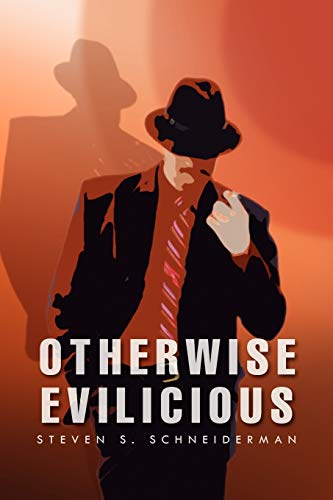 Schneiderman - Otherwise Evilicious - New paperback or softback