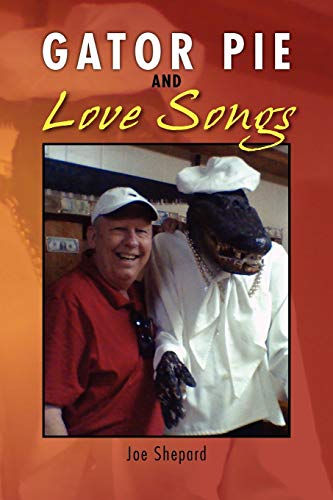 Shepard - Gator Pie and Love Songs - New paperback or softback