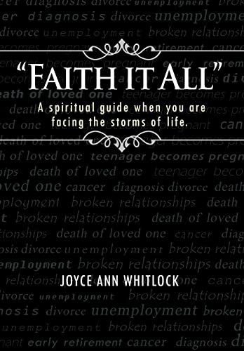 Whitlock - "Faith it All": A spiritual guide when you are facing the s