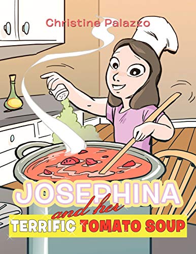 Palazzo - JOSEPHINA AND HER TERRIFIC TOMATO SOUP - New paperback or so