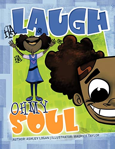 Logan - Laugh Oh My Soul - New paperback or softback