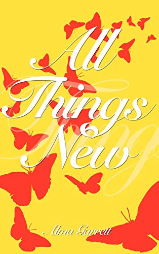 Garrett - All Things New - New hardback or cased book