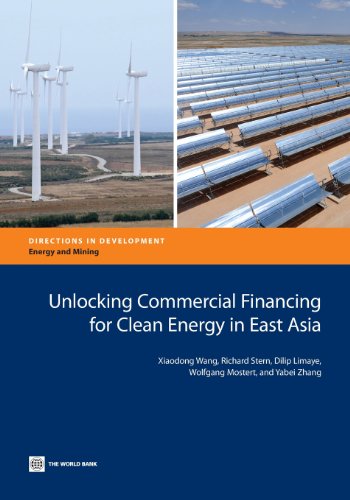 Wang - Unlocking Commercial Financing for Clean Energy in East Asia -