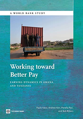 Falco - Working Toward Better Pay: Earnings Dynamics in Ghana and Tanz