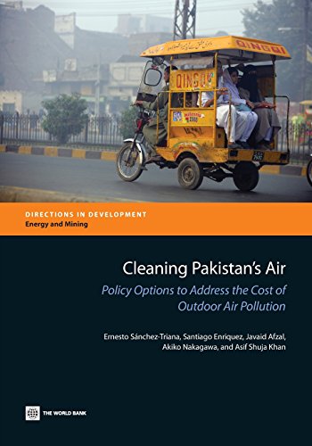 Sanchez-Triana - Cleaning Pakistan's Air: Policy Options to Address th
