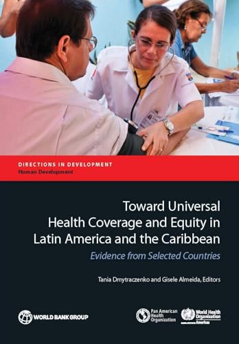 Dmytraczenko - Toward Universal Health Coverage and Equity in Latin Am
