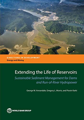 Annandal - Extending the Life of Reservoirs: Sustainable Sediment Mana