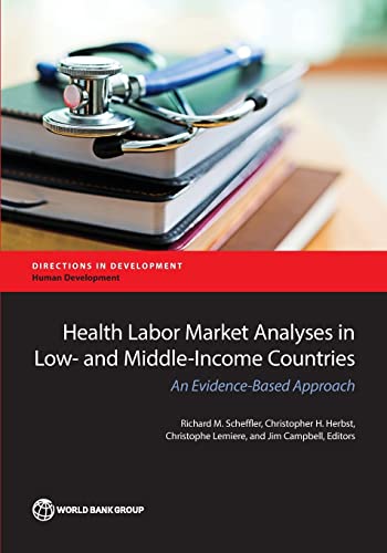 Scheffler - Health Labor Market Analyses in Low- And Middle-Income Cou