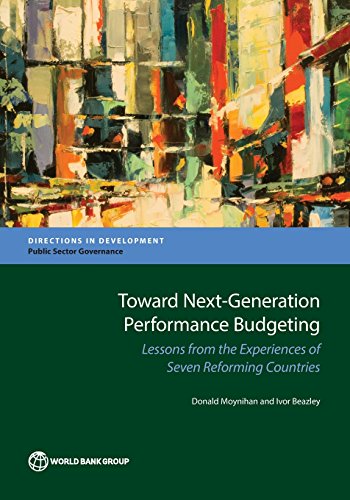 Moynihan - Toward Next-Generation Performance Budgeting: Lessons from