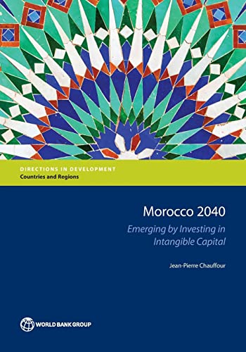 Chauffour - Morocco 2040: Emerging by Investing in Intangible Capital