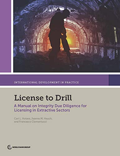 Votava - License to Drill: A Manual on Integrity Due Diligence for Lic