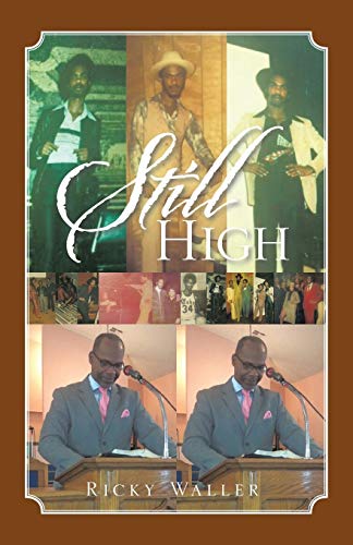 Waller - Still High - New paperback or softback