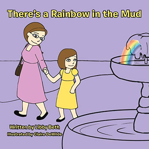 Bet - re's a Rainbow in the Mud - New paperback or softback