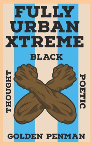 Penman - Fully Urban Xtreme  Black Thought Poetic - New paperback or s