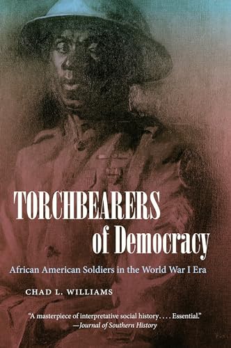 Williams - Torchbearers of Democracy: African American Soldiers in the