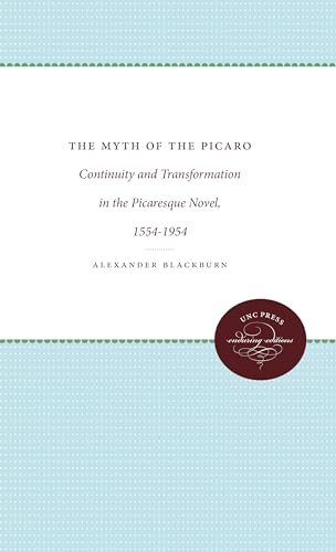 Blackburn - Myth of the Picaro: Continuity and Transformation of the P