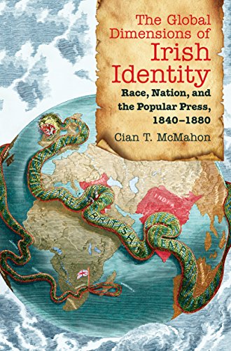 McMahon - Global Dimensions of Irish Identity: Race, Nation, and the P
