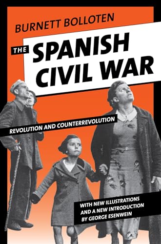 Bolloten - Spanish Civil War: Revolution and Counterrevolution - New p