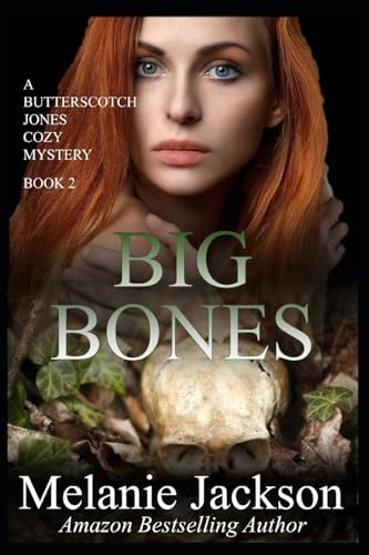 Jackson - Big Bones: A Butterscotch Jones Mystery - New paperback or s