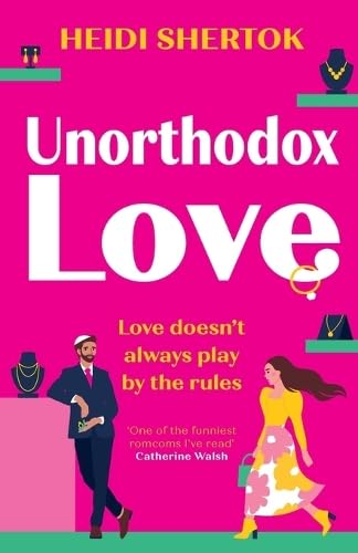 Shertok - Unorthodox Love: An absolutely hilarious and uplifting roman