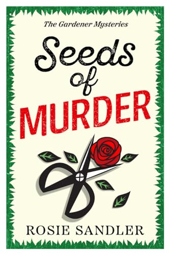Sandler - Seeds of Murder: The first book in a brand-new gripping gard
