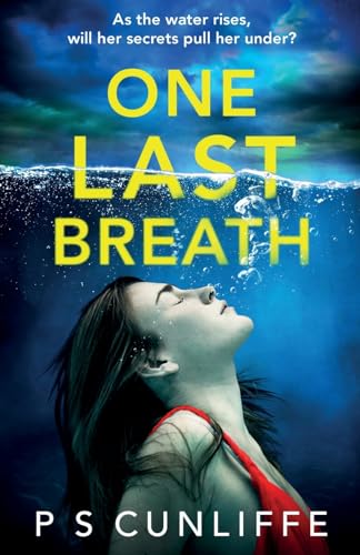 Cunliff - One Last Breath: A totally addictive psychological thriller