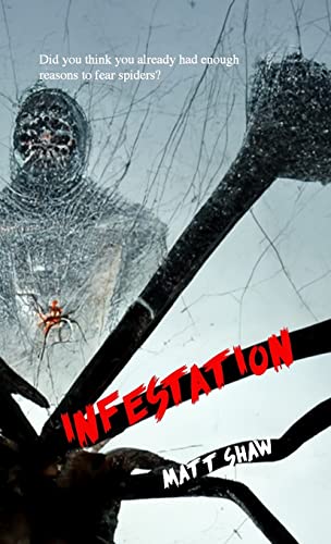 Shaw - Infestation - New paperback or softback