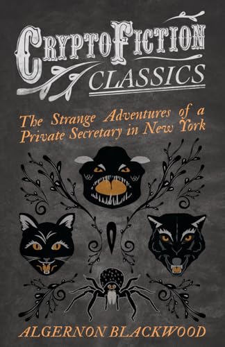 Blackwood - Strange Adventures of a Private Secretary in New York (Cry