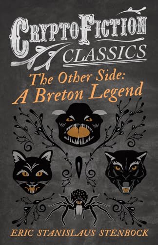 Stenbock - Other Side  A Breton Legend (Cryptofiction Classics - Weird