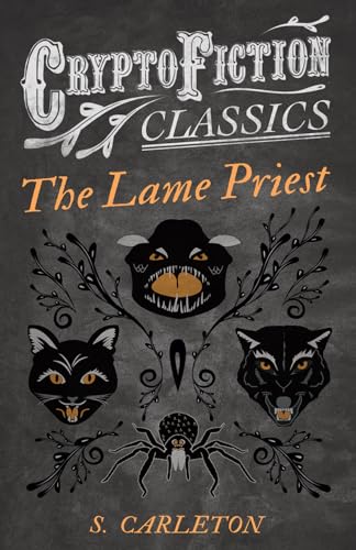 Carleton - Lame Priest (Cryptofiction Classics - Weird Tales of Strang