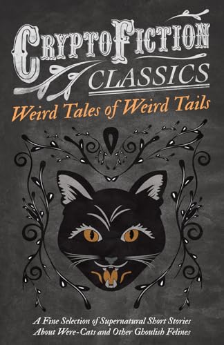 Various - Weird Tales of Weird Tails - A Fine Selection of Supernatura