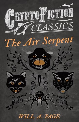 Pag - Air Serpent (Cryptofiction Classics - Weird Tales of Strange Cre