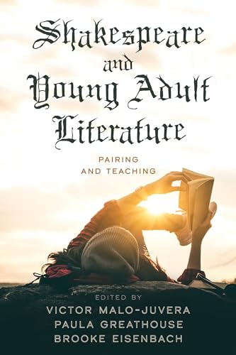 Malo-Juvera - Shakespeare and Young Adult Literature   Pairing and Tea