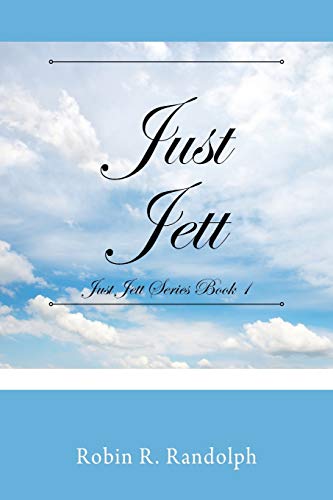 Randolp - Just Jett: Just Jett Series Book 1 - New paperback or softba
