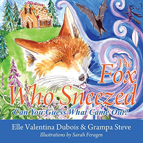 Dubois - Fox Who Sneezed: Can You Guess What Came Out? - New paperback