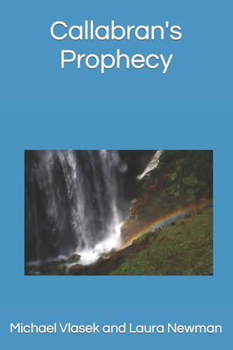 Newman - Callabran's Prophecy - New paperback or softback