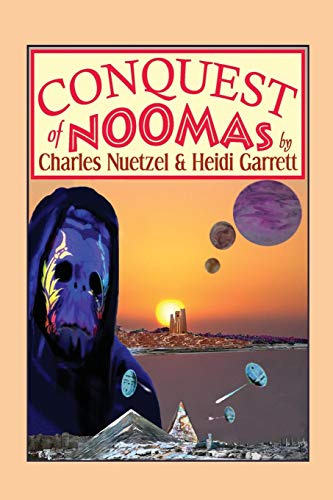 Nuetzel - Conquest of Noomas: A Fantasy Novel: The Noomas Chronicles,