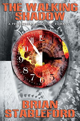 Stableford - Walking Shadow: A Promethean Scientific Romance - New pap