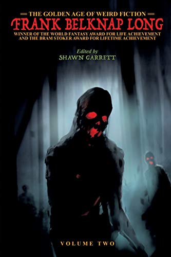 Long - Golden Age of Weird Fiction:   (Vol. 2) - New paperback or soft