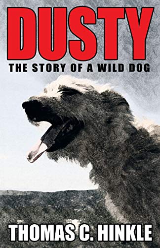 Hinkl - Dusty: The Story of a Wild Dog - New paperback or softback