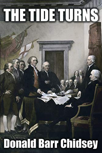 Chidsey - Tide Turns  An Informal History of the Campaign of 1776 in t