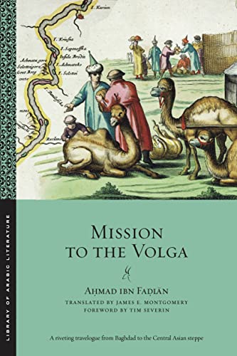 Ahmad Ibn Fadlan - Mission to the Volga - New Paperback