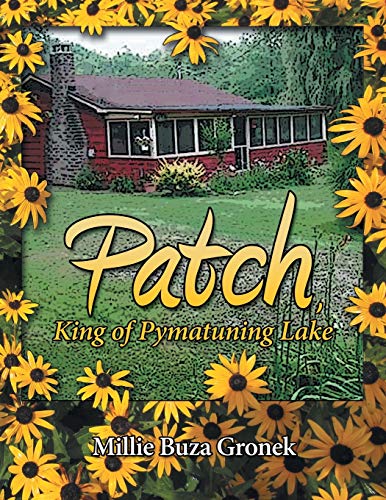 Gronek - Patch, King of Pymatuning Lake - New paperback or softback