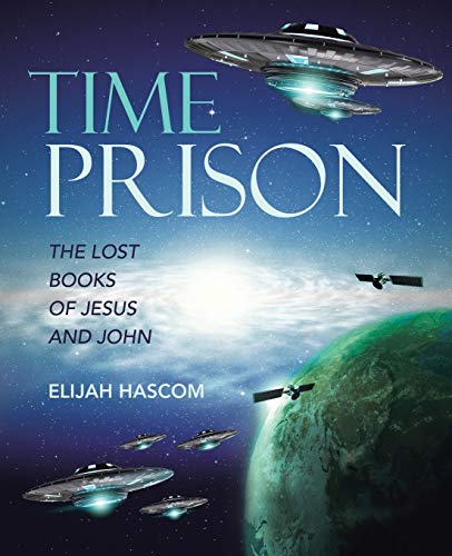Hascom - Time Prison  The Lost Books of Jesus and John - New paperback