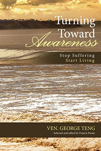 ng - Turning Toward Awareness: Stop Suffering Start Living - New paper