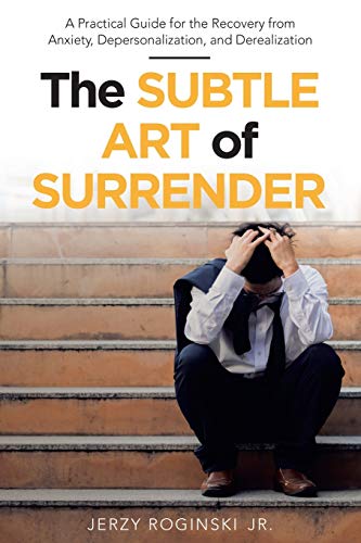 Roginski Jr. - Subtle Art of Surrender: A Practical Guide for the Reco