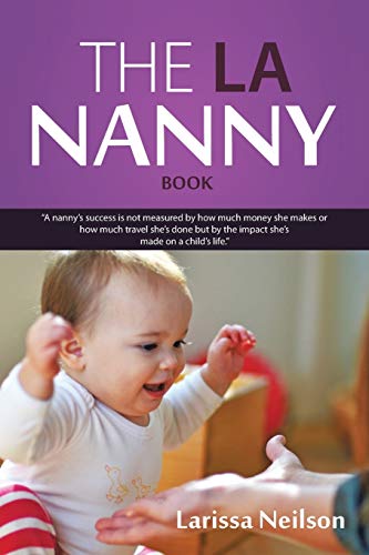 Neilson - La Nanny Book  A Book for Nannies and Parents - New paperbac